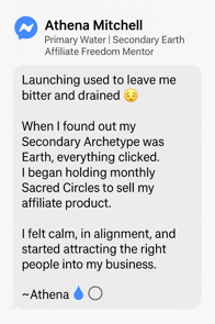 Testimonial for Water + Earth Archetype: A mentor shares how sacred structure and consistency helped grow affiliate bussiness