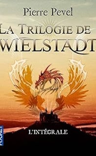 la trilogie de Wielstadt