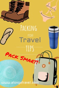 pack smart, packing for travel tips Alonga travel