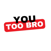 You Too Bro logo