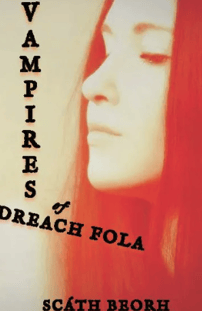 VAMPIRES OF DREACH FOLA by Scath Beorh