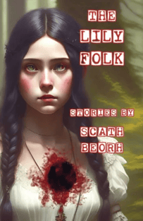 THE LILY FOLK by Scath Beorh