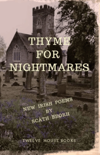 THYME FOR NIGHTMARES by Scath Beorh