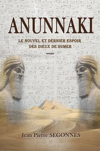 Anunnaki livre le nouvel et dernier espoir