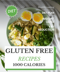 gluten free diet plan for weight loss 1000 calories recipes