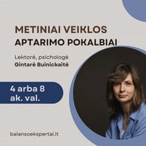 Metiniai veiklos aptarimo pokalbiai.