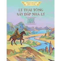 Sách Lý Thái Tông xây đắp nhà Lý