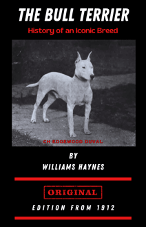 THE BULL TERRIER HISTORY BOOK