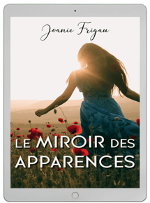 Ebook "Le miroir des apparences" - Joanie Frigau