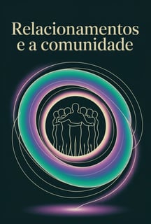 relacionamentos e a comunidade 