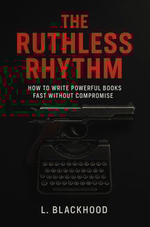 The Ruthless Rhythm by L. Blackhood
