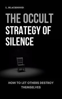 The Occult Strategy of Power - L. Blackhood