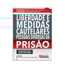 Imagem do livro Liberdade e Medidas Cautelares Pessoais Diversas da Prisão OES Advogados