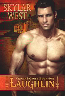 Skylar West - Crown & Cross Series - Book 1 - Laughlin