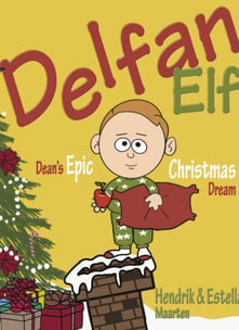 delfan elf deans epic christmas dream childrens book