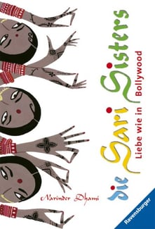 Buchcover Die Sari Sisters Liebe wie in Bollywood von Narinder Dhami