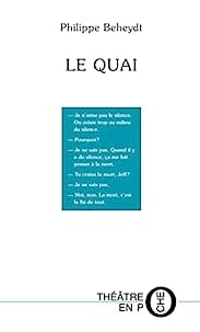 Couverture Le Quai . Editions Théâtre en Pche