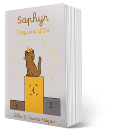 LIvre broché de "Saphyr, coquine d'or", la dernière sortie de Clélia et Joanie frigau