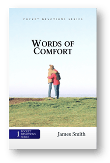 Cadarga Press' front cover of "Words of Comfort", a book of daily devotions written by James Smith (1802-1862) in the 1850s