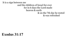 Exodus 31 :17 You should see