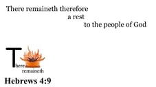 Hebrews 4:9 Say it slow