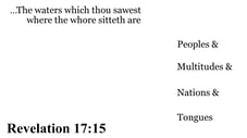 Revelation 17:15 You should see