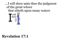 Revelation 17:1  Say it slow