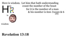 Revelation 13:18 Say it slow