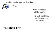 Revelation 17:6 Say it slow