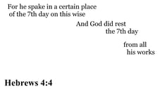 Hebrews 4:4 You should see