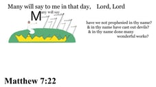 Matthew 7:22 Say it slow