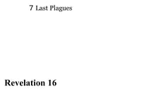 7 Last Plagues You should see