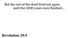 Revelation 12:5 You should see