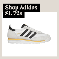 An image of Adidas SL 72 sneakers, with the text "Shop Adidas Sl 72s"