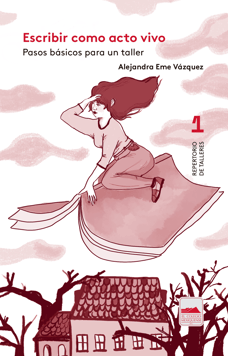 Portada del cuadernillo escribir como acto vivo