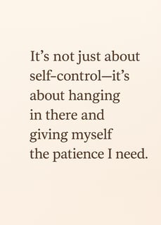 weight loss quote about patience and self control