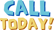Call Today!