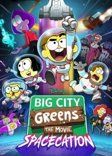 Big City Greens the Movie: Spacecation
