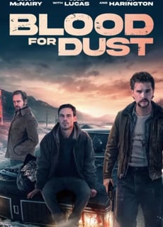 Blood for Dust (2023)