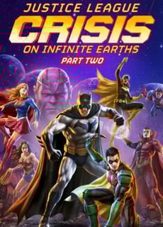 Justice League: Crisis on Infinite Earths Part Two (2024) 