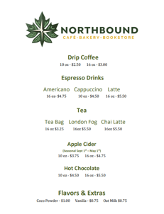 Northbound Cafe and Bakery Hot Drink menu Coffee Tea Espresso