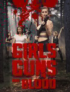 Girls Guns and Blood 2019 hollywood movie 720p WEB-DL HIN-ENG download