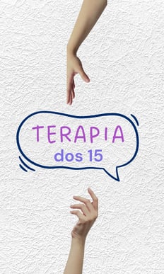 Two hands holding a thought balloon with the words "Terapia dos 15" inside