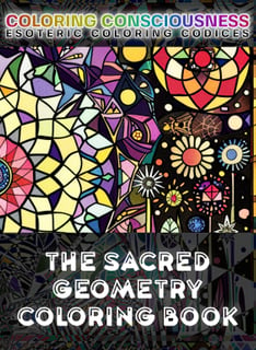 The Sacred Geometry Coloring Book