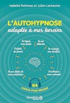 autohypnose adaptée à mes besoins