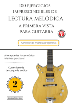 Ejercicios imprescindibles de lectura melodica para guitarra