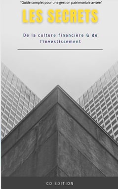 Les secrets de la culture financière & de l'investissement