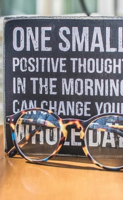 one positive thought inspirational sign