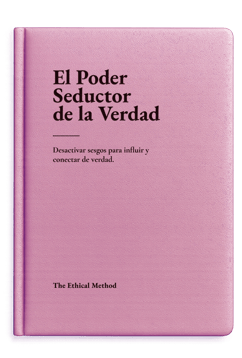 Pordada Libro: El Poder Seductor de la Verdad: Desactivar sesgos para Influir y conectar de verdad.