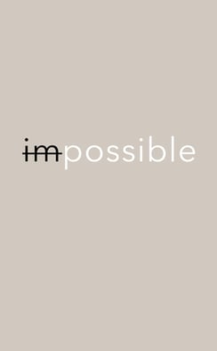 I am possible inspirational sign